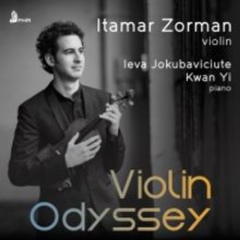 Violinist Itamar Zorman to Release VIOLIN ODYSSEY, A QUEST FOR NEW VIOLIN REPERTOIRE