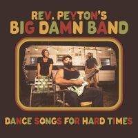 Rev. Peyton's Big Damn Band Comes to Daryl's House This Month