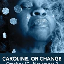 Review: CAROLINE, OR CHANGE at Black Theatre Troupe