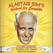 Film Movement Classics to Release ALASTAIR SIM'S SCHOOL FOR LAUGHTER, A 4-Disc…