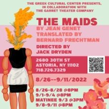 The Greek Cultural Center and The Garret Theatre Team Up With Production of THE MAIDS