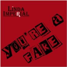 Linda Imperial Releases New Single 'You're A Fake'