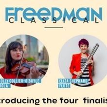 Freedman Classical Fellowship Finalists Announced For 2021