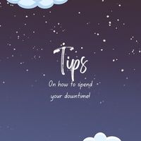 Student Blog: Tips on How to Spend Your Downtime Video