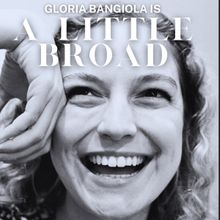 Interview: Gloria Bangiola Is Bringing Cabaret Show A LITTLE BROAD Back to Don't Tell
