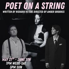 ATA to Present the Return of POET ON A STRING at Sargent Theatre