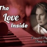 Danny Wright Contemporary Pianist Releases 57th Album Titled ' The Love Inside' Interview