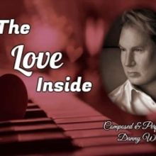 Danny Wright Contemporary Pianist Releases 57th Album Titled ' The Love Inside'