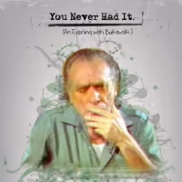 CHARLES BUKOWSKI Documentary Producer, Silvia Bizio, Up Next On Tom Needham's SOUNDS…