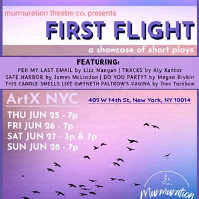 FIRST FLIGHT SHOWCASE to Make Debut at ArtX NYC With Five Plays on Toxic Wellness