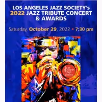Los Angeles Jazz Society Tribute and Awards to Be Held Later This Month