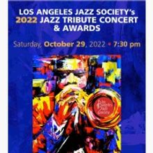 Los Angeles Jazz Society Tribute and Awards to Be Held Later This Month