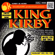 KING KIRBY Will Come to brooklynONE's Tom Kane Theatre in August