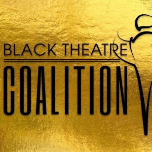 Apply Now for the Third Annual Black Theatre Coalition • Broadway Across America Fell