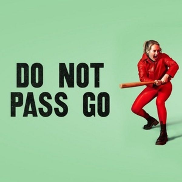 DO NOT PASS GO Will Embark on Scottish Tour Photo