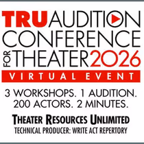 Theater Resources Unlimited to Present TRU Audition Conference ACT26