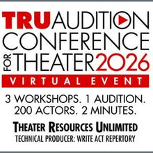Theater Resources Unlimited to Present TRU Audition Conference ACT26