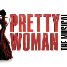 PRETTY WOMAN: THE MUSICAL is Coming to The Gateway in June