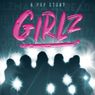 EDINBURGH 2026: Reviews: GIRLZ, Gilded Balloon