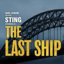 Tickets For Sting Starring In THE LAST SHIP At D.C.'s National Theatre To Go On Sale 