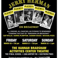 Jerry Herman On Broadway Comes to Sandhills Repertory Theatre