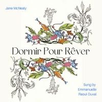 Jane McNealy Releases 'Dormir Pour Rêver'