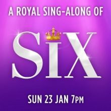 SIX Announces its First Sing-Along at the Vaudeville Theatre