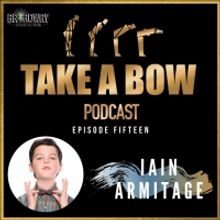 LISTEN: Iain Armitage Joins TAKE A BOW Podcast, Hosted by Sydney Lucas and Eli Tokash
