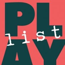 PLAY LIST Comes to POPArt Theatre