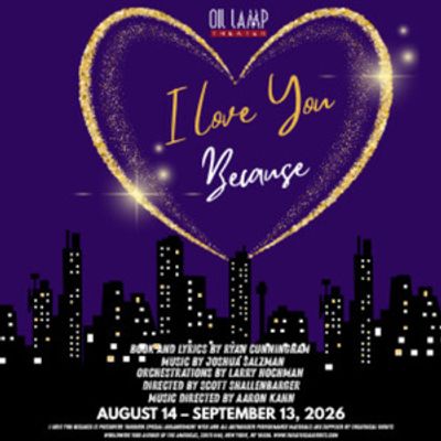 Cast And Creative Team Set for I LOVE YOU BECAUSE at Oil Lamp Theater