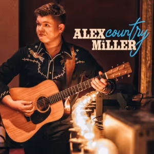 Rising Country Star Alex Miller Is 'Puttin' Up Hay' With Latest Single & New EP