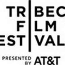 Tribeca Film Festival Sets 2020 Dates And Call For Submissions