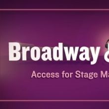 Broadway & Beyond: Access for Stage Managers of Color Will Host Résumé & Interview