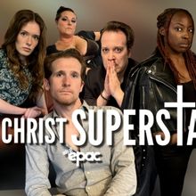 JESUS CHRIST SUPERSTAR Comes to The Ephrata Performing Arts Center This October
