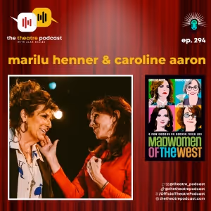 Exclusive: Marilu Henner & Caroline Aaron Talk MADWOMEN OF THE WEST on The Theatre…
