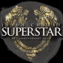 JESUS CHRIST SUPERSTAR 50th Anniversary Tour is Coming to Salt Lake City
