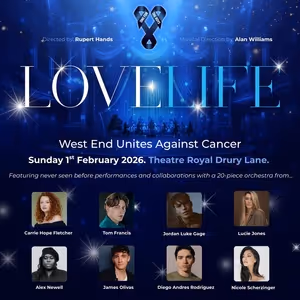 Review: LOVE LIFE: WEST END UNITES AGAINST CANCER, Theatre Royal Drury Lane