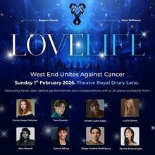 Review: LOVE LIFE: WEST END UNITES AGAINST CANCER, Theatre Royal Drury Lane