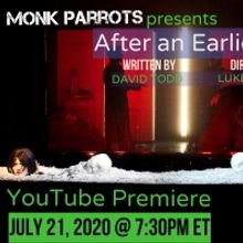 Monk Parrots Presents Streaming Premiere of AFTER AN EARLIER INCIDENT