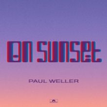 Paul Weller Reschedules Release for New Album ON SUNSET