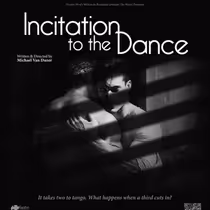 INCITATION TO THE DANCE Has World Premiere at Theatre West in February