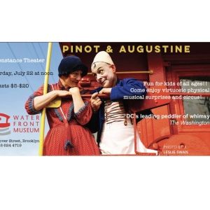 Happenstance Theater to Present PINOT & AUGUSTINE Aboard The Waterfront Museum…