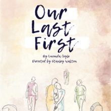 OUR LAST FIRST to Premiere at The Union Theatre