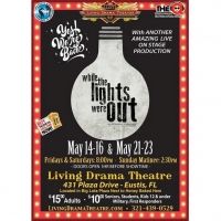 BWW Review: Living Drama Theatre Proves a Show Still Shines Even WHILE THE LIGHTS WERE OUT