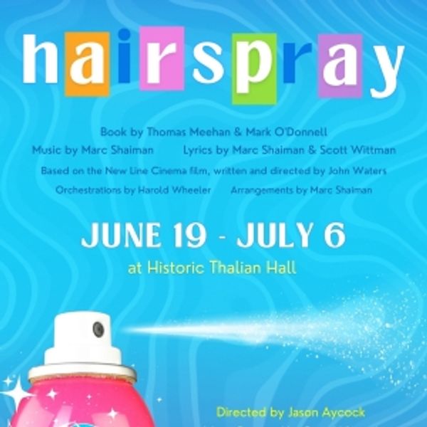 HAIRSPRAY to be Presented at Thalian Hall This Summer Photo
