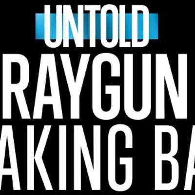 Photos: UNTOLD RAYGUN: Breaking Badly Trailer and Key Art to Debut
