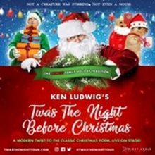 Casting Announced For Holiday Tour Of Ken Ludwig's TWAS THE NIGHT BEFORE CHRISTMAS