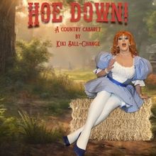Interview: Kiki Ball-Change Mines Her Southern Roots in HOE DOWN! at Joe's Pub