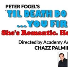 Arlington's Regent Theatre to Present a Weekend Of Love & Laughter With TIL DEATH DO 