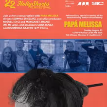 PAP&Aacute; MELISSA to Screen at HollyShorts Film Festival With Miguel Panel
